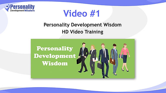 Video 1-Personality Development Wisdom